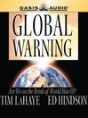 Global Warning: Are We on the Brink of World War III?